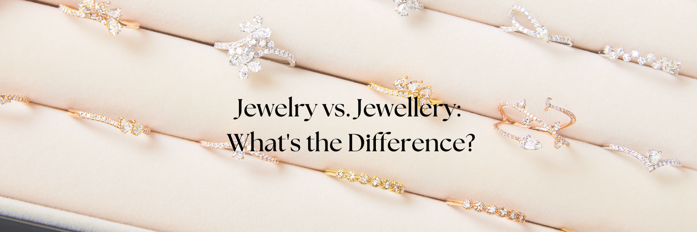 Jewelry vs Jewellery